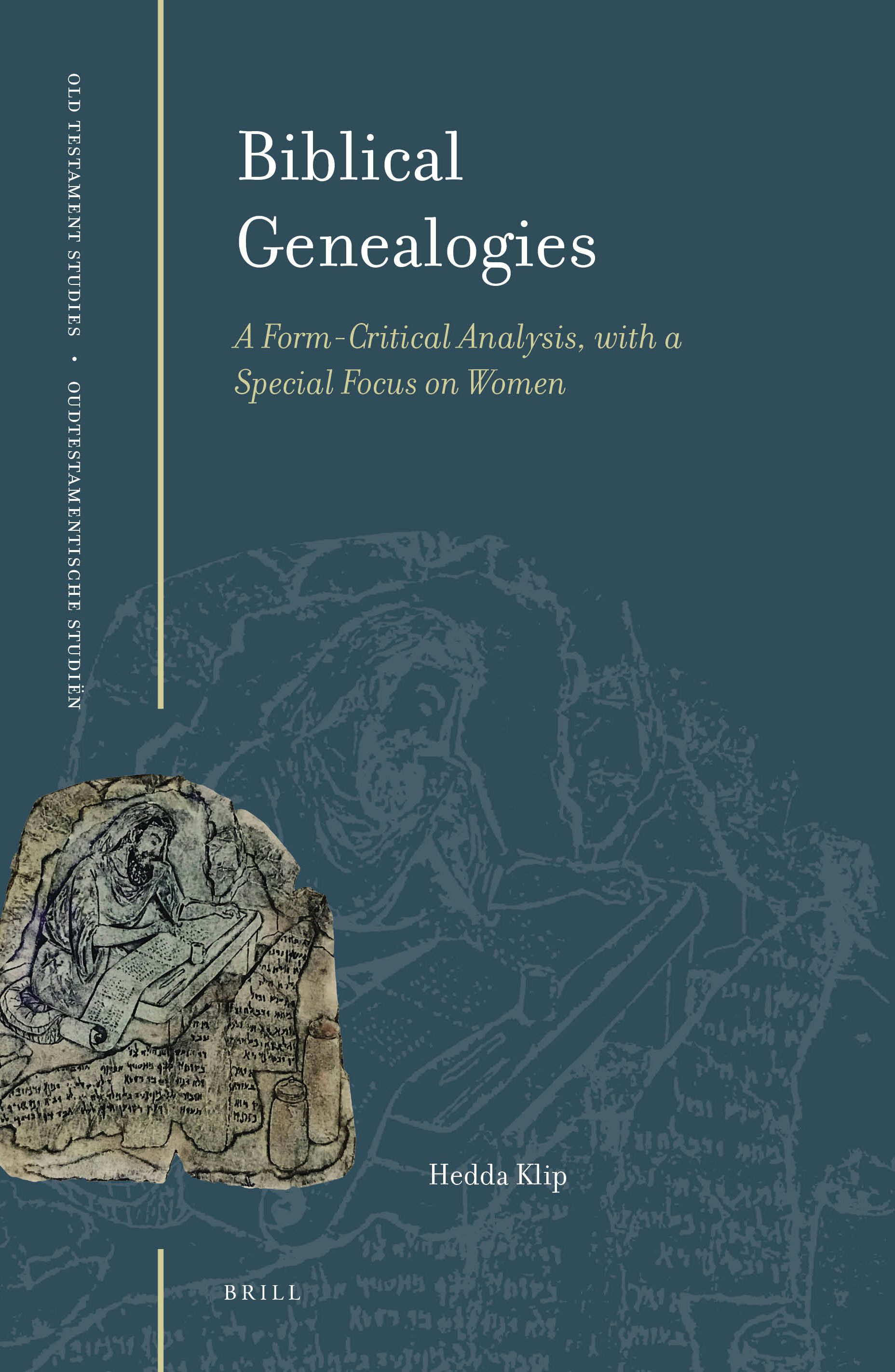 Book cover image for Biblical Genealogies: A Form-Critical Analysis, with a Special Focus on Women ISBN: 9789004472532